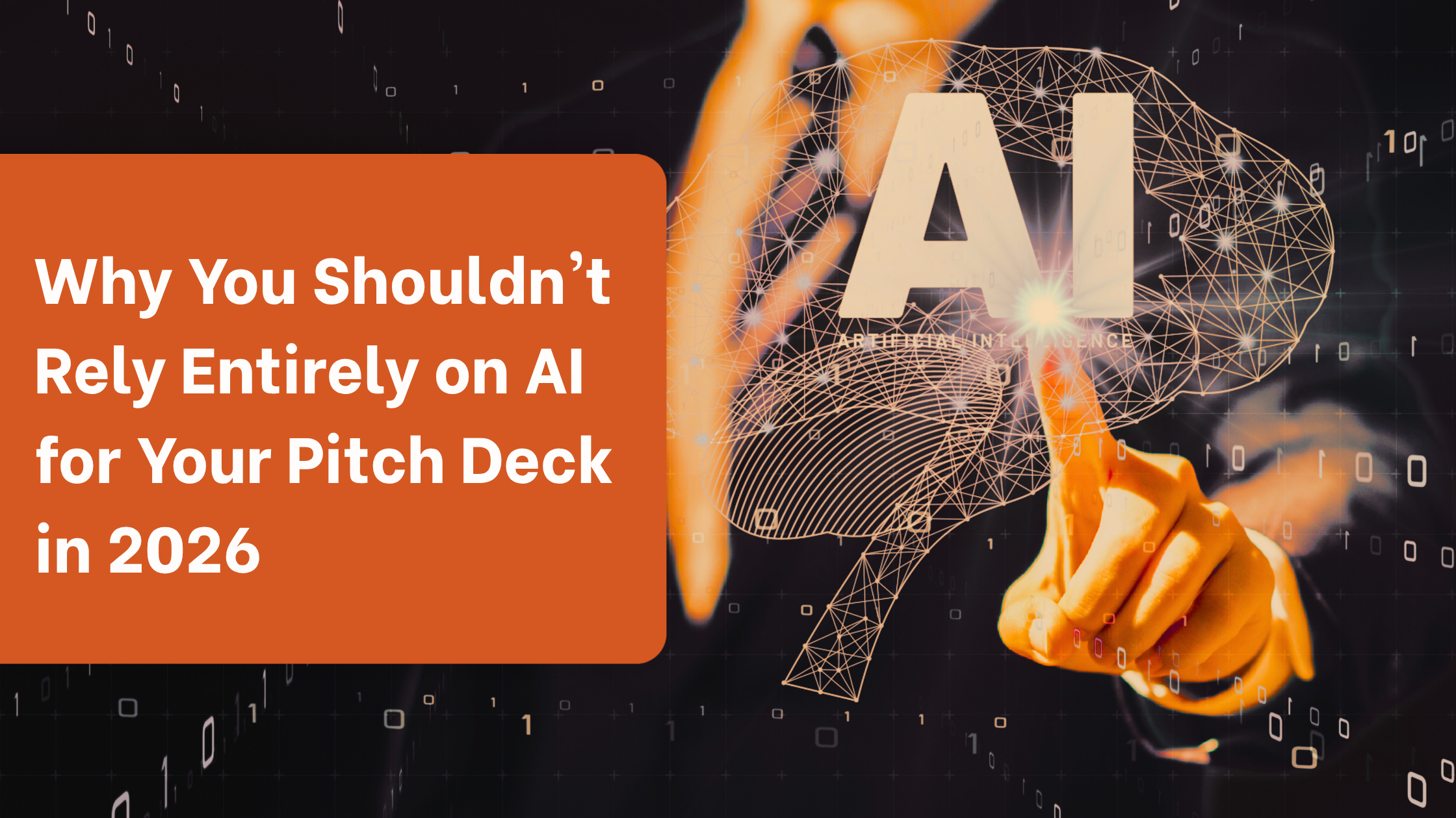 Why founders shouldn't rely entirely on AI for pitch decks in 2026